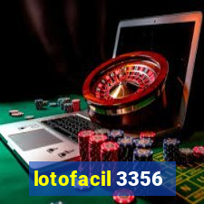 lotofacil 3356